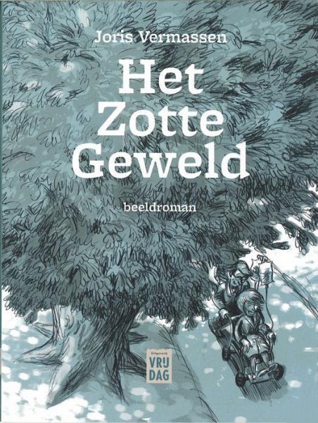 het-zotte-geweld-stripweb