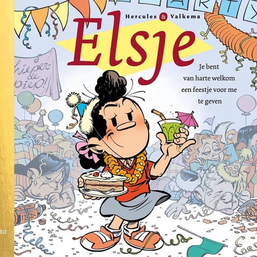 Cover Elsje Je bent van harte welkom een feestje voor me te geven