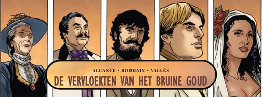 De Vervloekten van het Bruine Goud deel 3 - Parijs 1878 - slotdeel van Vallès en Alcante | Stripweb